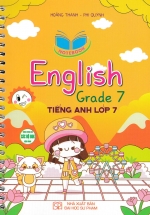 Notebook English Grade 7 – Tiếng Anh Lớp 7 (Dùng Chung Cho Các Bộ SGK Hiện Hành)