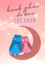 Notebook – Hạnh Phúc Do Bạn Lựa Chọn (Khổ 13 x 18)