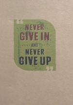 Notebook – Never Give In Never Give Up (Khổ 19.5 x 13.5)