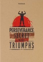 Notebook – Perseverance, Secret Of All Triumphs (Khổ 13.5 x 18)