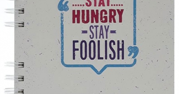 Notebook – Stay Hungry, Stay Foolish (Khổ 21 x 15 – Sổ Lò Xo) – In Quảng Cáo Logo Theo Yêu Cầu
