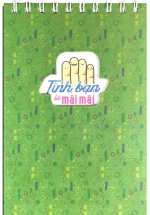 Notebook – Tình Bạn Là Mãi Mãi (Khổ 13,5 x 20,5)