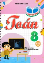 Notebook Toán 8 (Dùng Chung Cho Các Bộ SGK Hiện Hành)