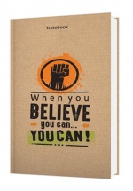 Notebook – When You Believe You Can You Can! (Khổ 13.5 x 18)