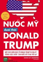 Nước Mỹ Dưới Thời Donald Trump