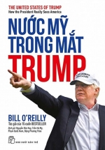 Nước Mỹ Trong Mắt Trump – The United States Of Trump : How The President Really Sees America