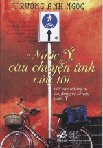 Nước Ý – Câu Chuyện Tình Của Tôi