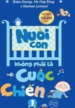 Sách Nuôi Con Không Phải Là Cuộc Chiến