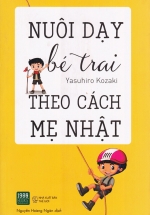 Nuôi Dạy Bé Trai Theo Cách Mẹ Nhật