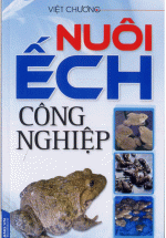 Nuôi Ếch Công Nghiệp