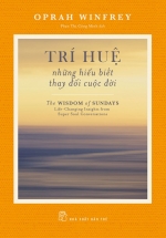 Trí Huệ – Những Hiểu Biết Thay Đổi Cuộc Đời
