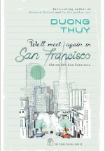 We’ll Meet Again In San Francisco – Chờ Em Đến San Francisco (Bản Tiếng Anh)