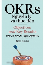OKRs – Nguyên Lý Và Thực Tiễn