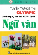 Tuyển Tập Đề Thi Olympic 30 Tháng 4 Lần Thứ XXIV – 2018 Môn Ngữ Văn