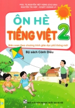 Ôn Hè Tiếng Việt 2 (Bộ Sách Cánh Diều ) – ND