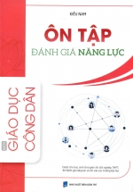Ôn Tập Đánh Giá Năng Lực Môn Giáo Dục Công Dân