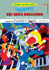 on-tranh-truyen-mau-doi-quan-doraemon-chuyen-tau-lua-toc-hanh-tb-2023-b0dd33337210463da04ec10336d1eddc on tranh truyen mau doi quan doraemon chuyen tau lua toc hanh tb 2023 b0dd33337210463da04ec10336d1eddc - Tuyển Chọn Sách Hay