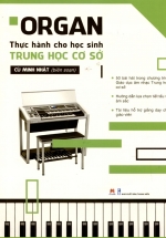 Organ Thực Hành Cho Học Sinh Trung Học Cơ Sở