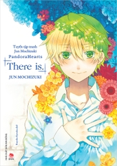pandorahearts there is bia ao 1 fdc0ed22cc3c4d7b90b81f4d13c6be49 - Tuyển Chọn Sách Hay