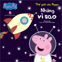 peppa-bia-nhung-vi-sao-b71000f3bb8449938bdc1c1c1176dcb1-35fa8802cae444d189a716e0796cfc54 peppa bia nhung vi sao b71000f3bb8449938bdc1c1c1176dcb1 35fa8802cae444d189a716e0796cfc54 - Tuyển Chọn Sách Hay