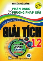 Phân Dạng Và Phương Pháp Giải Các Chuyên Đề Giải Tích 12 Tập 2