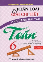Phân Loại Và Giải Chi Tiết Các Dạng Bài Tập Toán 6 – Tập 1 (Bám Sát SGK Kết Nối Tri Thức Với Cuộc Sống)