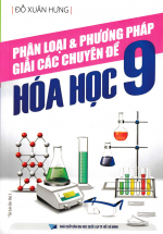 Phân Loại Và Phương Pháp Giải Các Chuyên Đề Hóa Học 9