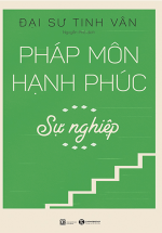 Pháp Môn Hạnh Phúc – Sự Nghiệp