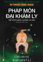 Bí Thuật Đạo Giáo – Pháp Môn Đại Khảm Ly