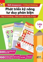 Phát Triển Kỹ Năng Tư Duy Phản Biện – Lớp 4