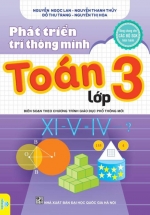 Phát Triển Trí Thông Minh Toán Lớp 3 (Biên Soạn Theo Chương Trình Giáo Dục Phổ Thông Mới – ND)