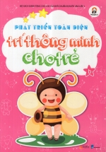 Phát Triển Toàn Diện Trí Thông Minh Cho Trẻ B