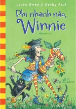 Phi Nhanh Nào, Winnie