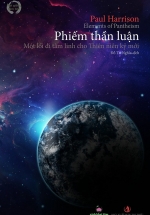 Phiếm Thần Luận – Một Lối Đi Tâm Linh Cho Thiên Niên Kỷ Mới