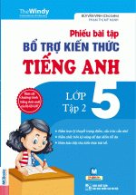 Phiếu Bài Tập Bổ Trợ Kiến Thức Tiếng Anh Lớp 5 – Tập 2