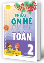 Phiếu Ôn Hè Toán Lớp 2 – Hành Trang Vững Kiến Thức Lên Lớp 3