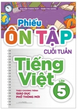 Phiếu Ôn Tập Cuối Tuần Tiếng Việt Lớp 5 – Theo Chương Trình GDPT Mới (ML)
