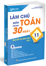 Làm Chủ Môn Toán Trong 30 Ngày – Đại Số Và Giải Tích 11 Tập 1