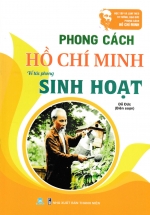 Phong Cách Hồ Chí Minh – Sinh Hoạt (ND)