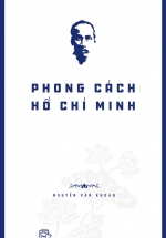 Di Sản Hồ Chí Minh – Phong Cách Hồ Chí Minh