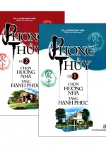 Phong Thủy Chọn Hướng Nhà Tăng Hạnh Phúc (Trọn Bộ 2 Tập)
