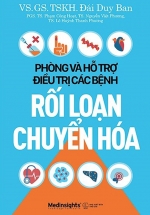 Phòng Và Hỗ Trợ Điều Trị Các Bệnh Rối Loạn Chuyển Hóa