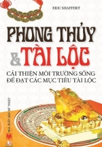 Phong Thủy Và Tài Lộc