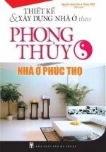 Thiết Kế Và Xây Dựng Nhà Ở Theo Phong Thuỷ Nhà Ở Phúc Thọ