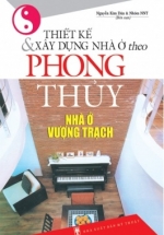 Thiết Kế Và Xây Dựng Nhà Ở Theo Phong Thuỷ Nhà Ở Vượng Trạch