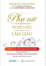 Phụ Nữ Nghĩ Giàu Và Làm Giàu