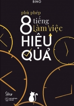 Phù Phép 8 Tiếng Làm Việc Hiệu Quả