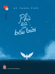 phu-sa-cua-bau-troi-bia-5912d104bf1141a9ae8bc0b66382947a phu sa cua bau troi bia 5912d104bf1141a9ae8bc0b66382947a - Tuyển Chọn Sách Hay
