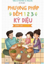 Phương Pháp Đếm 1 2 3 Kỳ Diệu Dành Cho Cha Mẹ