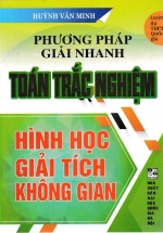 Phương Pháp Giải Nhanh Toán Trắc Nghiệm Hình Học Giải Tích Không Gian